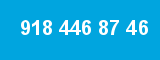 918 446 87 46
